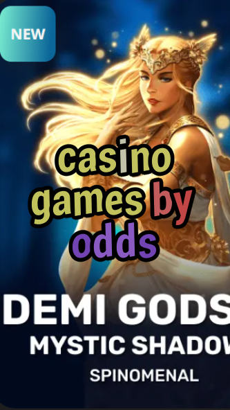 casino games by odds-trdjkmsxjksdss.com