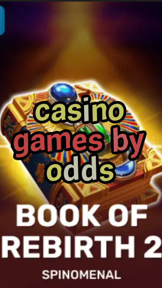 casino games by odds-trdjkmsxjksdss.com